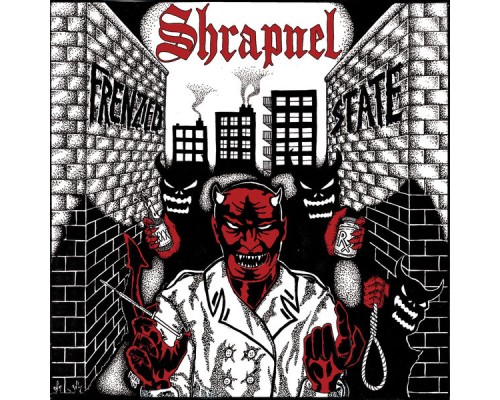 Shrapnel - Frenzied State