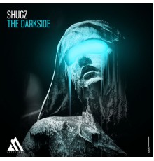 Shugz - The Darkside