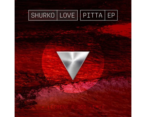 Shurko Love - Pitta Ep