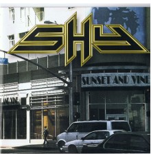 Shy - Sunset and Vine