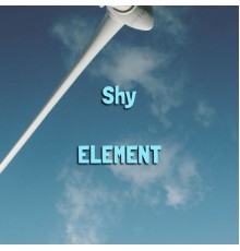 Shy - Element