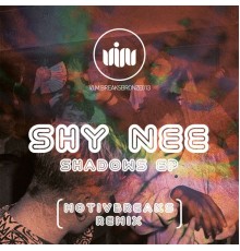 Shy Nee - Shadows EP