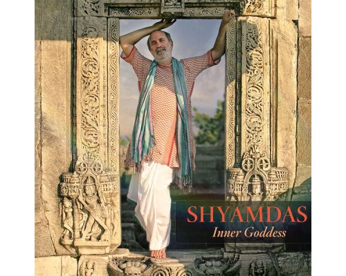 Shyamdas - Inner Goddess