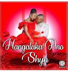 Shyn - Hangalaka Ano