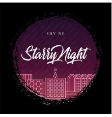 Shyne - Starry Night