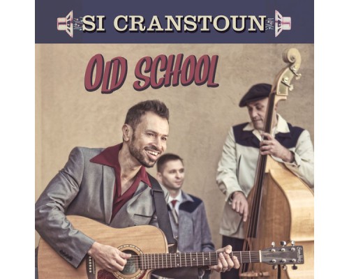 Si Cranstoun - Old School