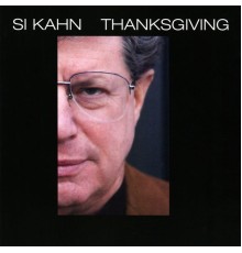 Si Kahn - Thanksgiving