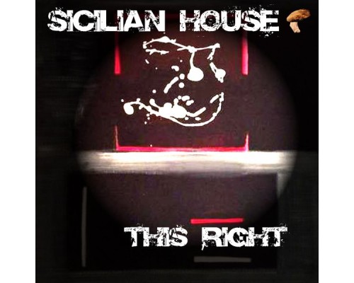 Sicilian House - This Right