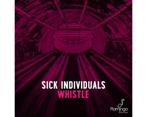 Sick Individuals - Whistle