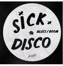 Sickdisco - Beats / Boom