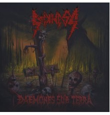 Sickness - Daemones Sub Terra