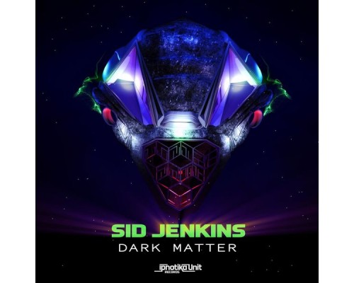 Sid Jenkins - Dark Matter