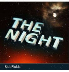 SideFields - The Night