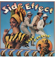 Side Effect - Goin' Bananas