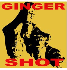 Sideshow - Ginger Shot