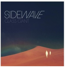 Sidewave - Glass Giant