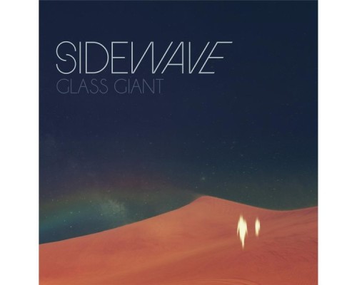 Sidewave - Glass Giant