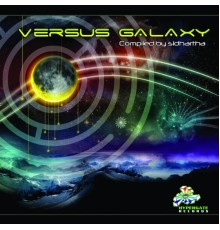 Sidhartha - Versus Galaxy