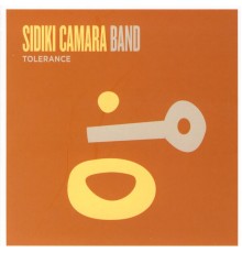 Sidiki Camara Band - Tolerance