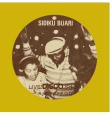Sidiku Buari - Revolution (Live Disco Show in New York City)
