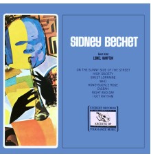 Sidney Bechet - Sidney Bechet