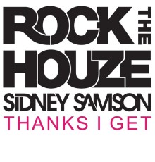 Sidney Samson - Thanks I Get