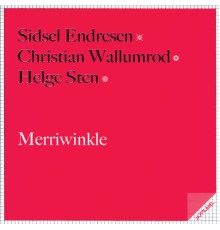 Sidsel Endresen - Merriwinkle