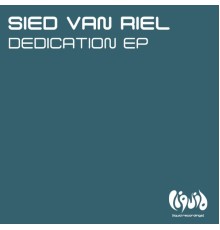 Sied Van Riel - Dedication EP