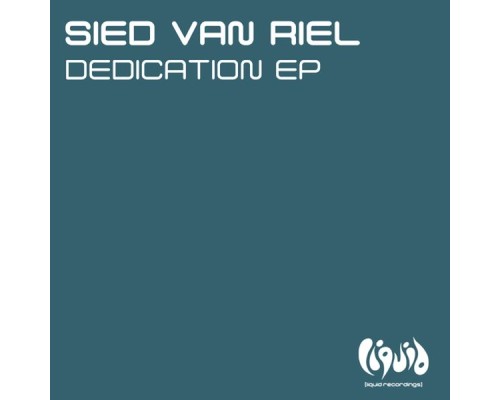 Sied Van Riel - Dedication EP