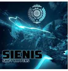 Sienis - Shift Happens