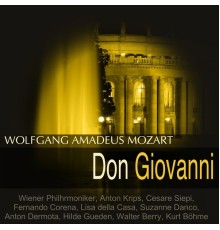 Siepi, Corena, Danco, della Casa, Dermota, Gueden, Berry, Böhme, Wiener Philharmoniker, Josef Krips - Mozart : Don Giovanni, K. 527