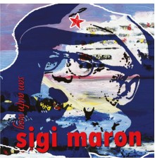 Sigi Maron - San aufn Weg