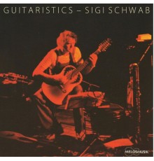 Sigi Schwab - Guitaristics