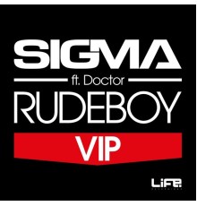 Sigma - Rudeboy (VIP)