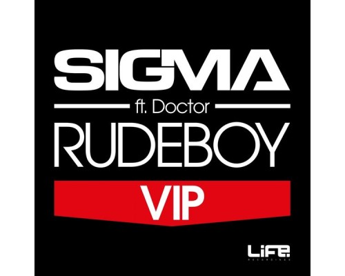 Sigma - Rudeboy (VIP)