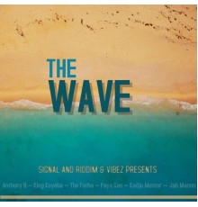Signal & Riddim & Vibez - The Wave