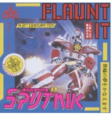 Sigue Sigue Sputnik - Flaunt It