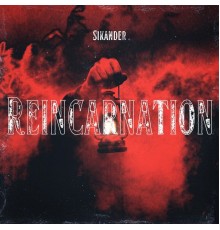 Sikander - Reincarnation