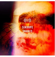 Sikdope - Snakes