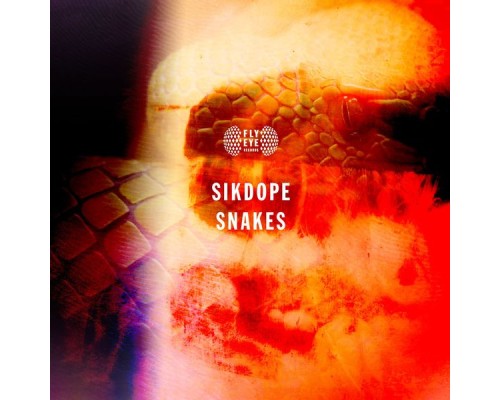 Sikdope - Snakes