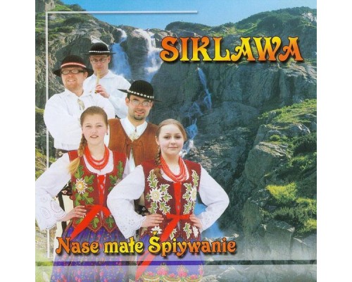 Siklawa - Nase male Spiywanie