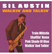 Sil Austin - Walkin' and Talkin'