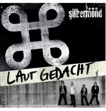 Silbermond - Laut Gedacht (Re-Edition)