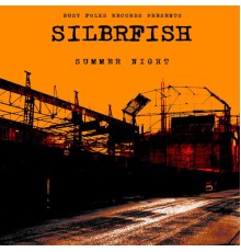 Silbrfish - Summer Night