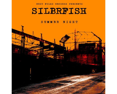 Silbrfish - Summer Night