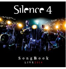 Silence 4 - Songbook Live 2014