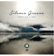 Silence Groove - Reflection (Original Mix)