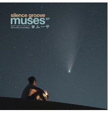 Silence Groove - The Muses Ep