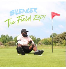 Silencer - The Field EP