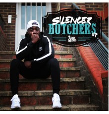 Silencer - Butchers EP